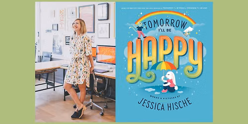 Jessica Hische, TOMORROW I'LL BE HAPPY