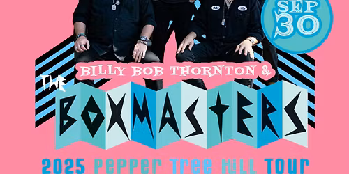 Billy Bob Thornton and The Boxmasters at Crystal Grand Music Theatre