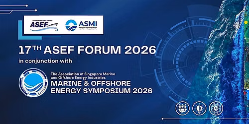 17th ASEF Forum in Conjunction with ASMI M&OE Symposium 2026