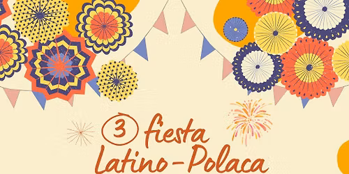 3a FIESTA LATINO-POLACA EN SIERAKÓW / III FIESTA LATYNOSKO-POLSKA W SIERAKOWIE 