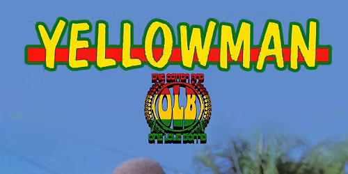 King Yellowman  with One Love Bomb the Siren Morro Bay 