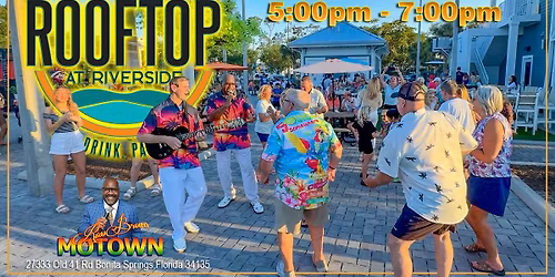 Motown Ross Brown LIVE! at The Rooftop at Riverside in Bonita Springs, FL