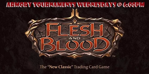 Flesh and Blood Weekly Armory Tournament