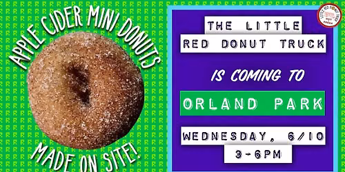 Apple Cider Donut Truck coming to ORLAND PARK!