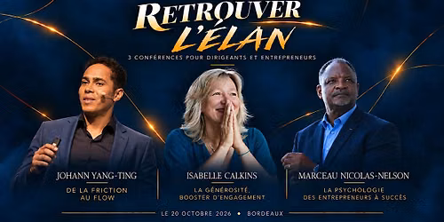 Retrouver l'\u00c9lan - 3 conf\u00e9rences \u00e0 Bordeaux