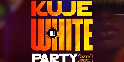 Kuje All White Party (The Big 7 & Honorary Award)