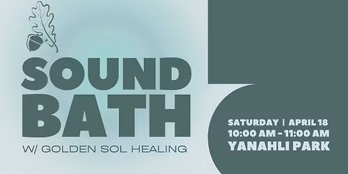 Sound Bath w\/ Golden Sol Healing