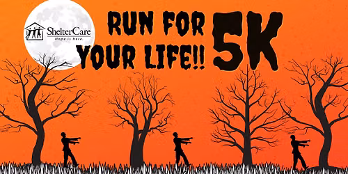 Run For Your Life! Zombie 5k