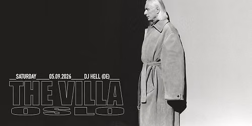 DJ Hell (DE) \/ THE VILLA