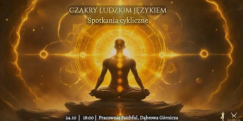 Czakry ludzkim j\u0119zykiem. Spotkania cykliczne | Uziemienie i przep\u0142yw