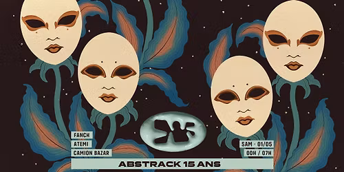 Abstrack invite Camion Bazar @ Macadam \/ \u2729 Abstrack 15 Ans \u2729