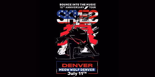 SIAM\u00c9S: BOUNCE INTO THE MUSIC 10th Anniversary Tour at Meow Wolf Denver