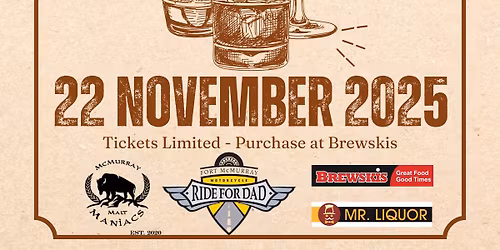 Whiskey or Wine in Support of Ride For Dad