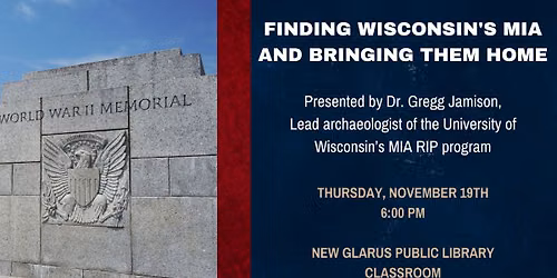 Finding Wisconsin's MIA and Bringing Them Home