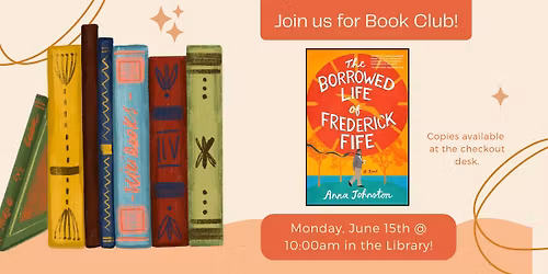 June Book Club: The Borrowed Life of Frederick Fife
