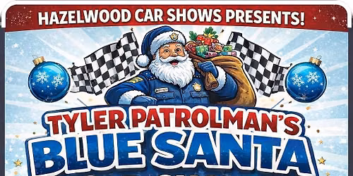 Tyler Patrol Man\u2019s Blue Santa Fundraiser!!