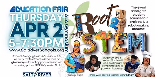 Salt River Schools Education Fair: From Roots to STEM