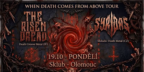 The Risen Dread & Syridas | When Death Comes From Above Tour | Olomouc