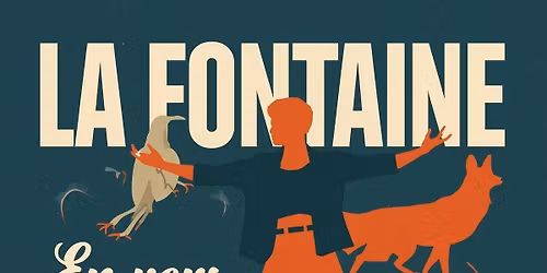 La Fontaine, en vers et contre tout !