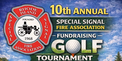 10th Annual Special Signal Fire Association Fundraising Golf Tournament