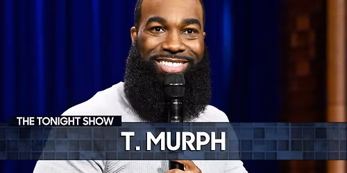 T Murph at Improv Comedy Club - Houston