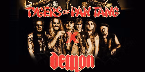 Tygers Of Pan Tang + Demon