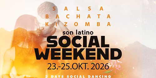\ud83d\udc83\ud83d\udd7a SON LATINO SOCIAL WEEKEND 2026 \ud83c\udf89