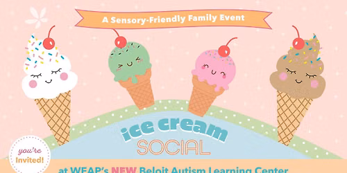 WEAP's NEW Beloit Learning Center Sensory-Friendly Open House & Ice Cream Social