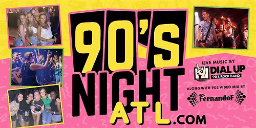 90sNightAtl.com w\/ Dial- Up Band & Fernando F