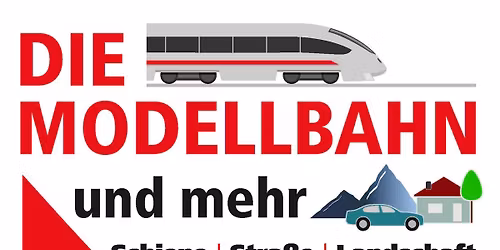 DIE MODELLBAHN und mehr 2026