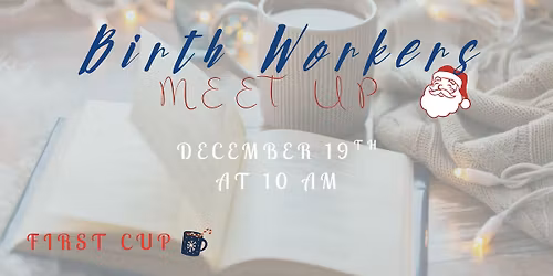Birth Workers Meet Up