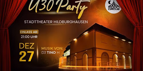 \u2728 Die gro\u00dfe \u00dc30 Party im Stadttheater Hildburghausen \u2728