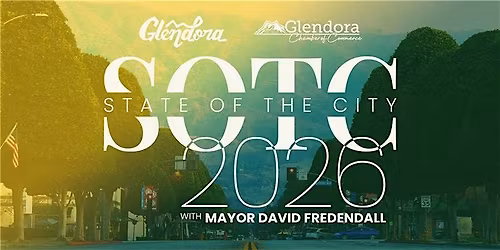 Glendora's 2026 State of the City