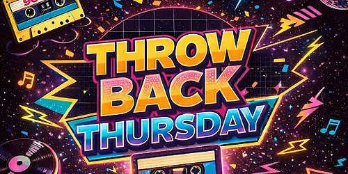 THROW BACK THURSDAY
