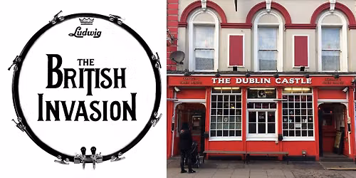 THE BRITISH INVASION in LONDON, ENGLAND at THE DUBLIN CASTLE