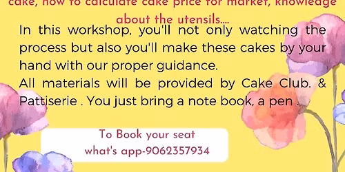 Basic cake making workshop \ud83c\udf82\ud83e\uddc1\u2728
