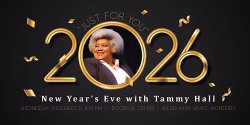 Just for You - Spend New Year's Eve with Tammy Hall