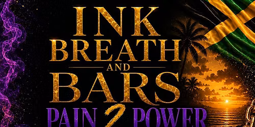 INK BREATH AND BARS \u201cPAIN 2 POWER\u201d @ Sador\u2019s Restaurant and Bar. Negril