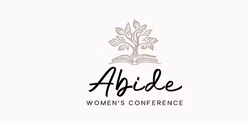 Abide Women's Conference