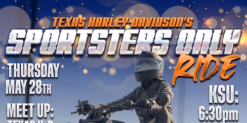 Sportsters ONLY Ride - Reschedules