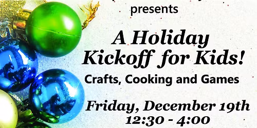 A Holiday Kickoff for Kids!