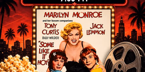 Classic Movie Night - Some Like It Hot at Jefferson Theatre-TX