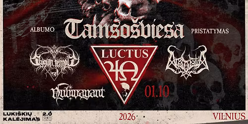 \ud83c\udf11 LUCTUS \u201eTamso\u0161viesa\u201c albumo pristatymas \/\/ Luki\u0161ki\u0173 kal\u0117jimas 2.0