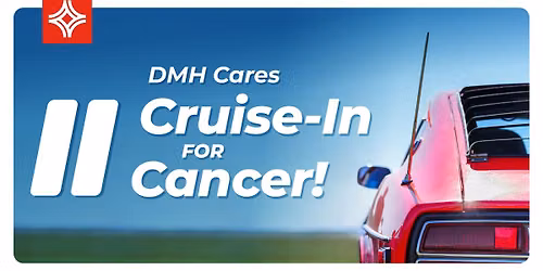 DMH Cares: Cruise-In for Cancer