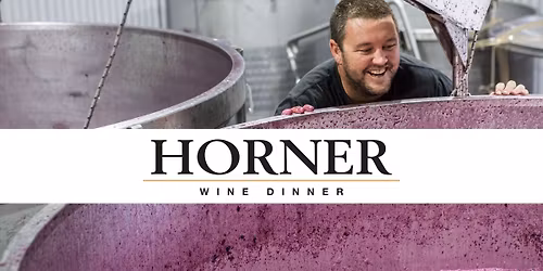 HORNER WINES Dinner
