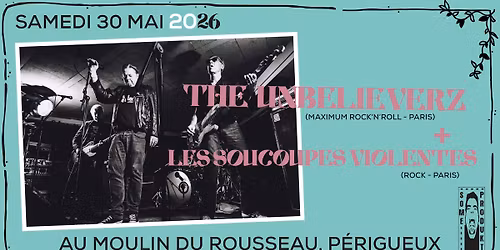 \ud83c\udfb8 THE UNBELIEVERZ + LES SOUCOUPES VIOLENTES