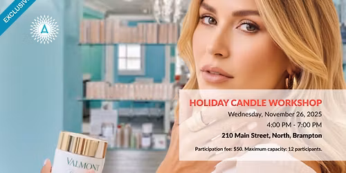 Holiday Candle Workshop with Valmont