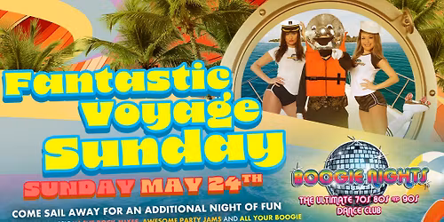 Fantastic Voyage SUNDAY of MDW