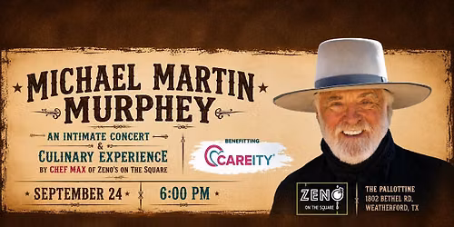 Exclusive intimate concert, Michael Martin Murphey benefiting Careity