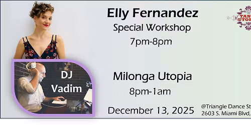 Milonga Utopia December with Elly Fernandez Workshop